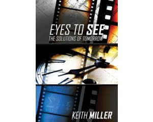 Eyes to See The Solutions of Tomorrow